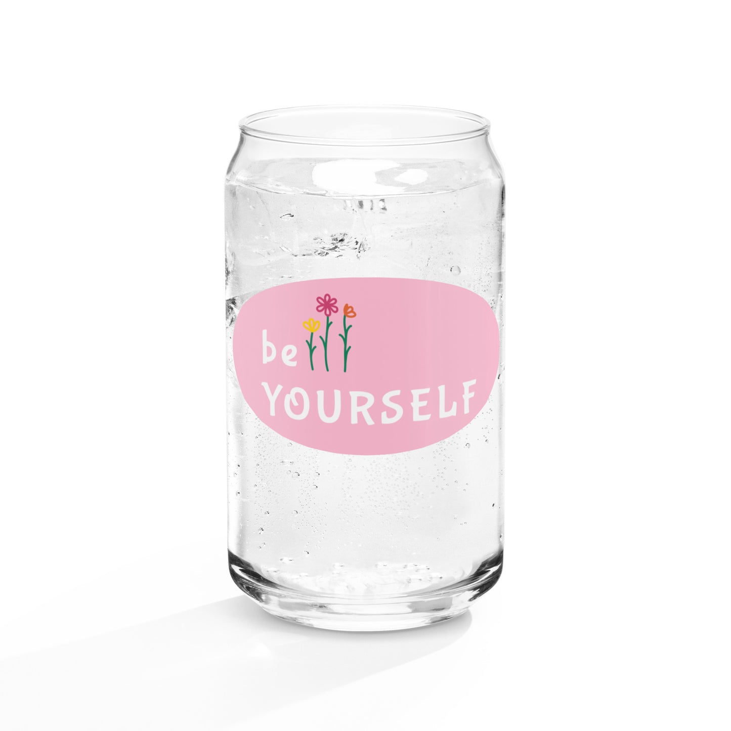 Be Yourself Can-Shaped Glass