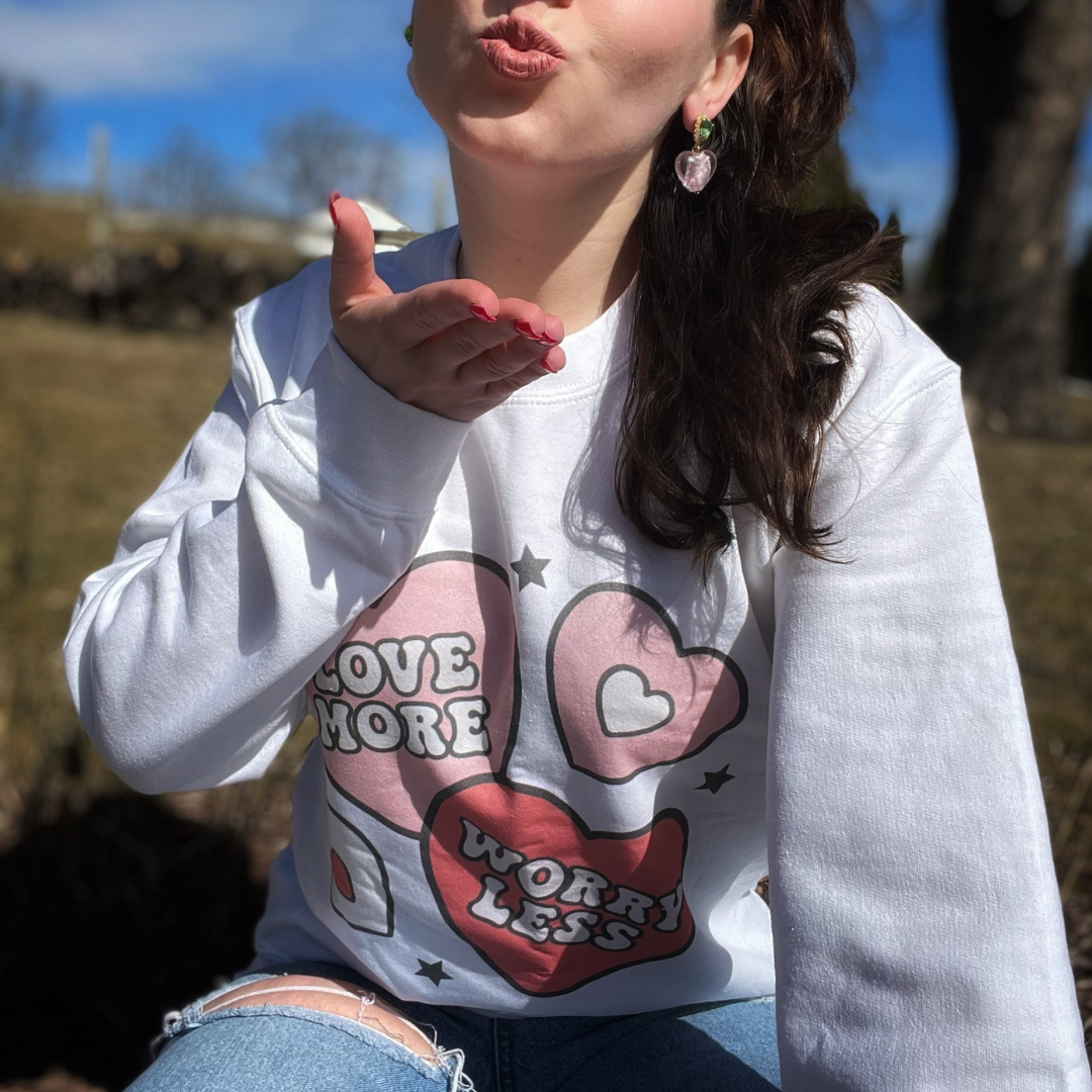 Love More, Worry Less Crewneck Sweatshirt