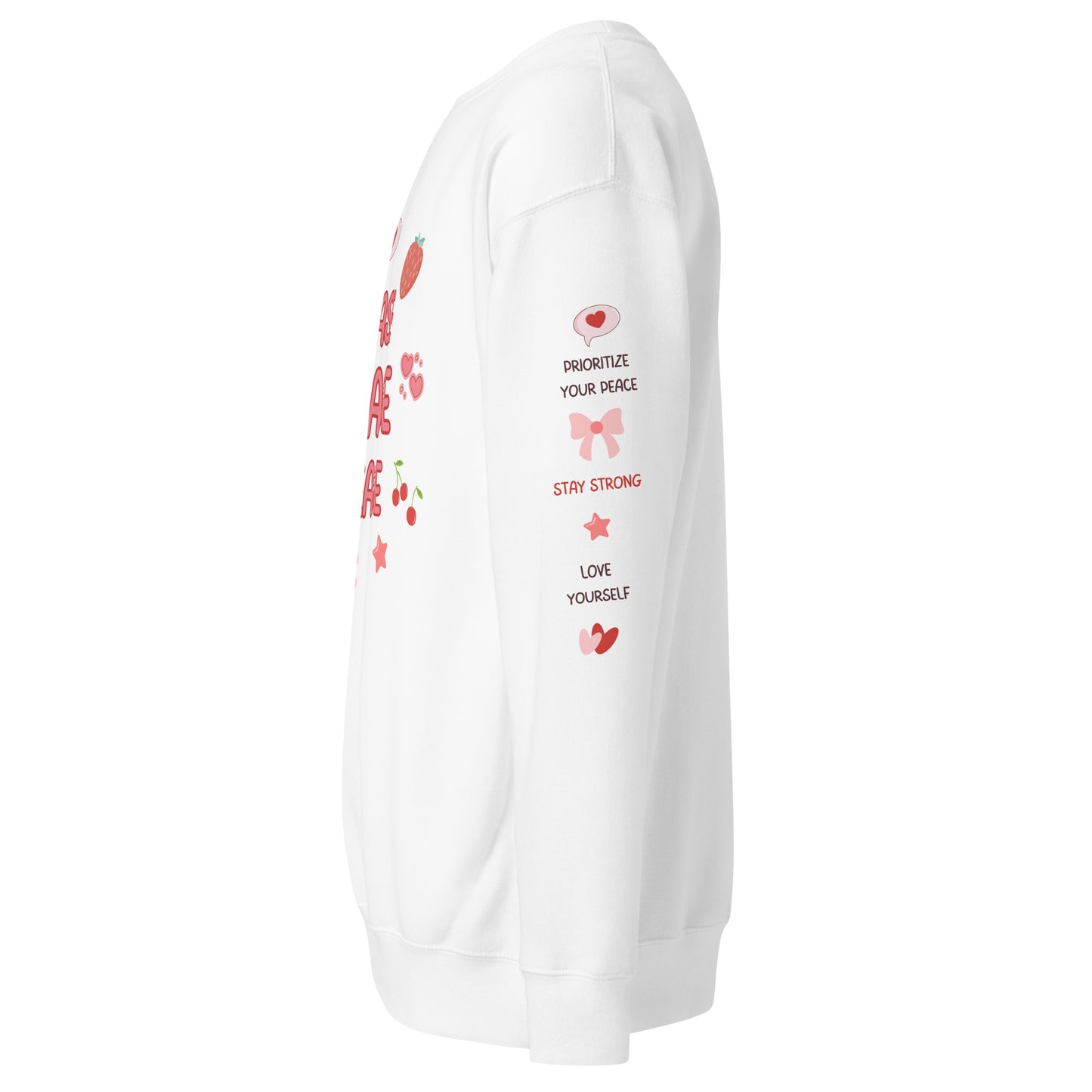 Please Please Please Love Yourself with Affirmations on Sleeve - Unisex Premium Crewneck Sweatshirt