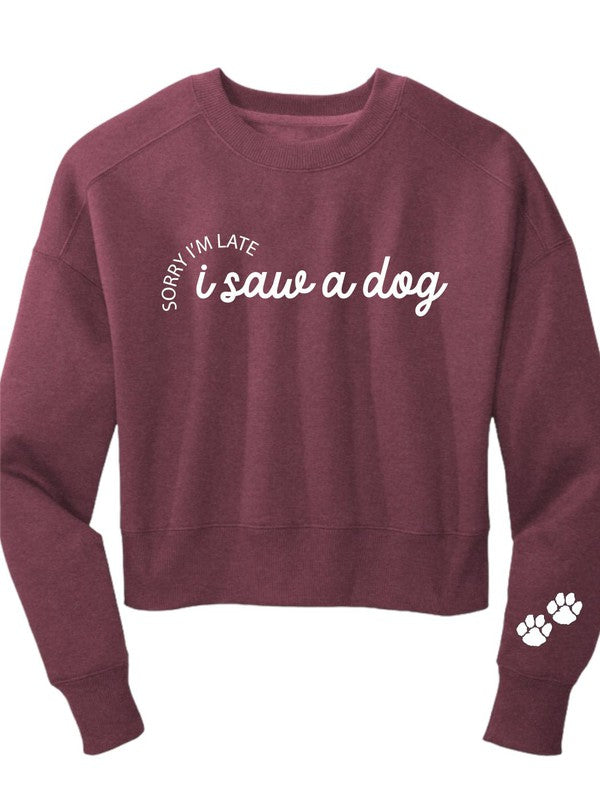 Sorry I'm Late I Saw a Dog - Cropped Sweatshirt with Paw Prints on Sleeve