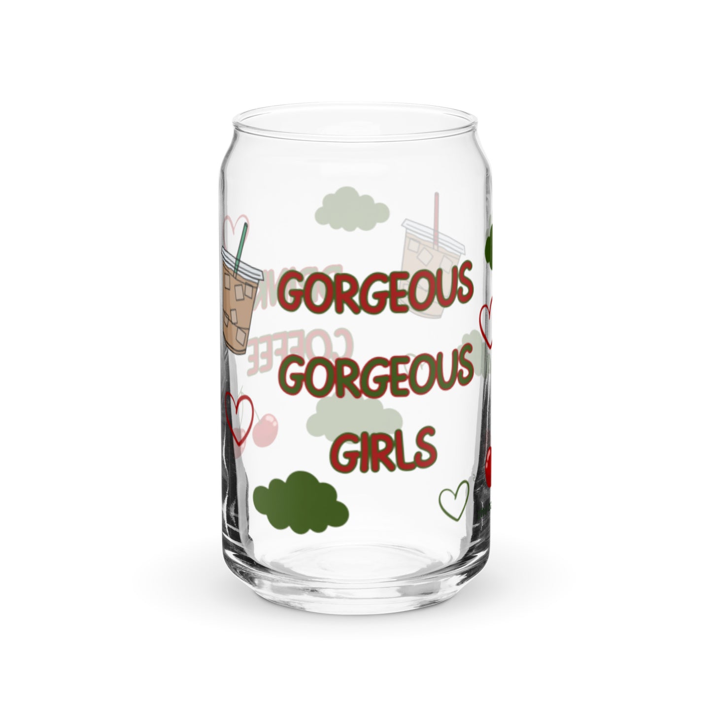 Gorgeous Gorgeous Girls Drink Coffee Can-Shaped Glass