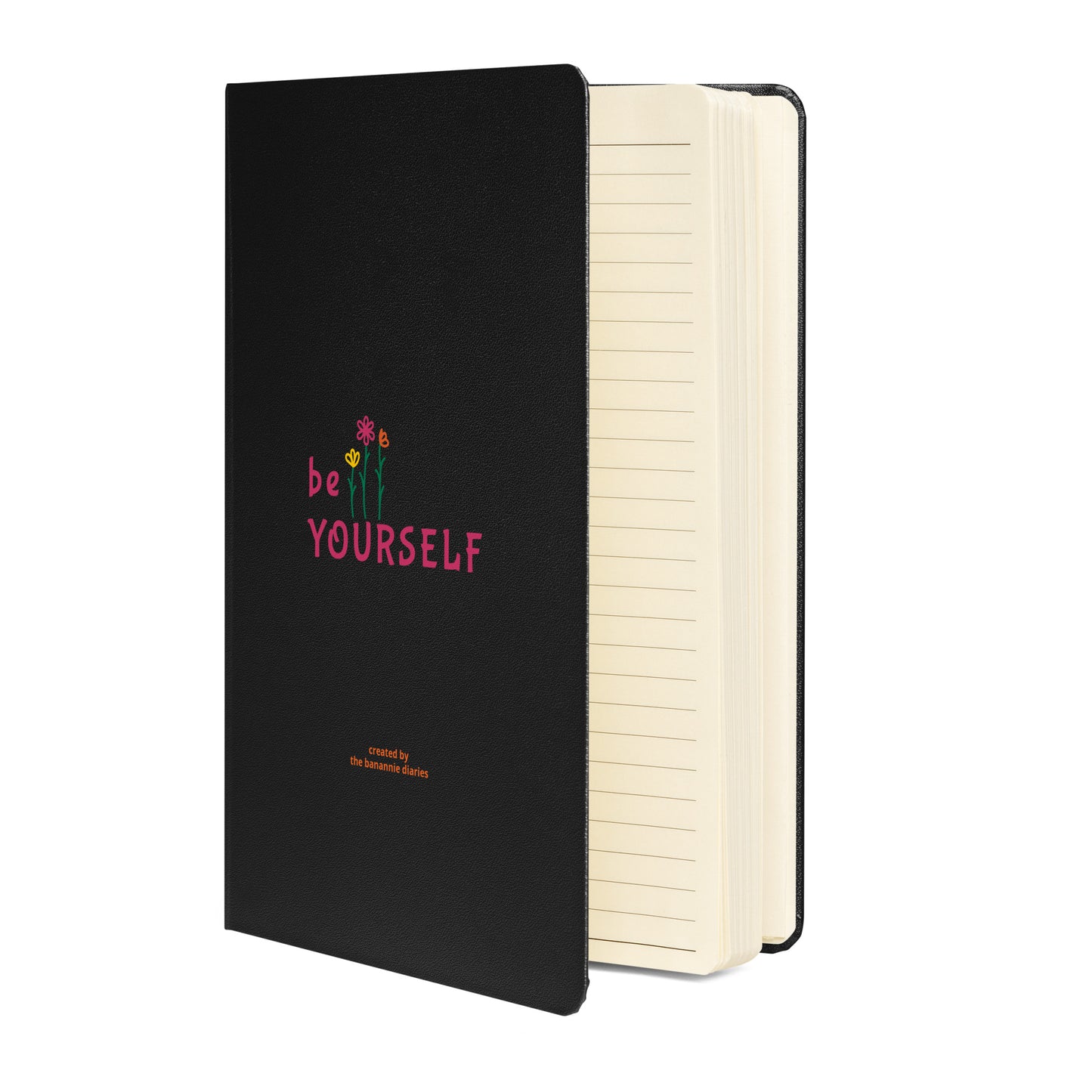 be yourself - Hardcover Bound Notebook, 80 Pages, By The Banannie Diaries