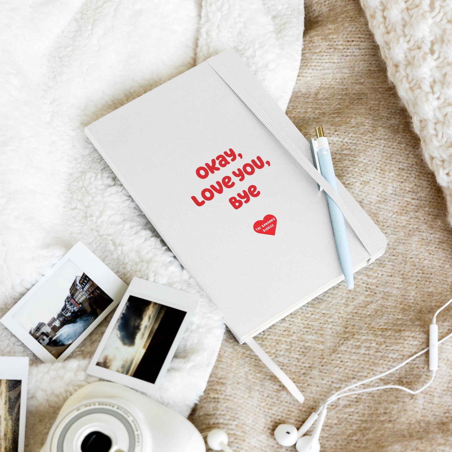 Okay, Love You, Bye - Hardcover Bound Notebook, 80 Pages, By The Banannie Diaries