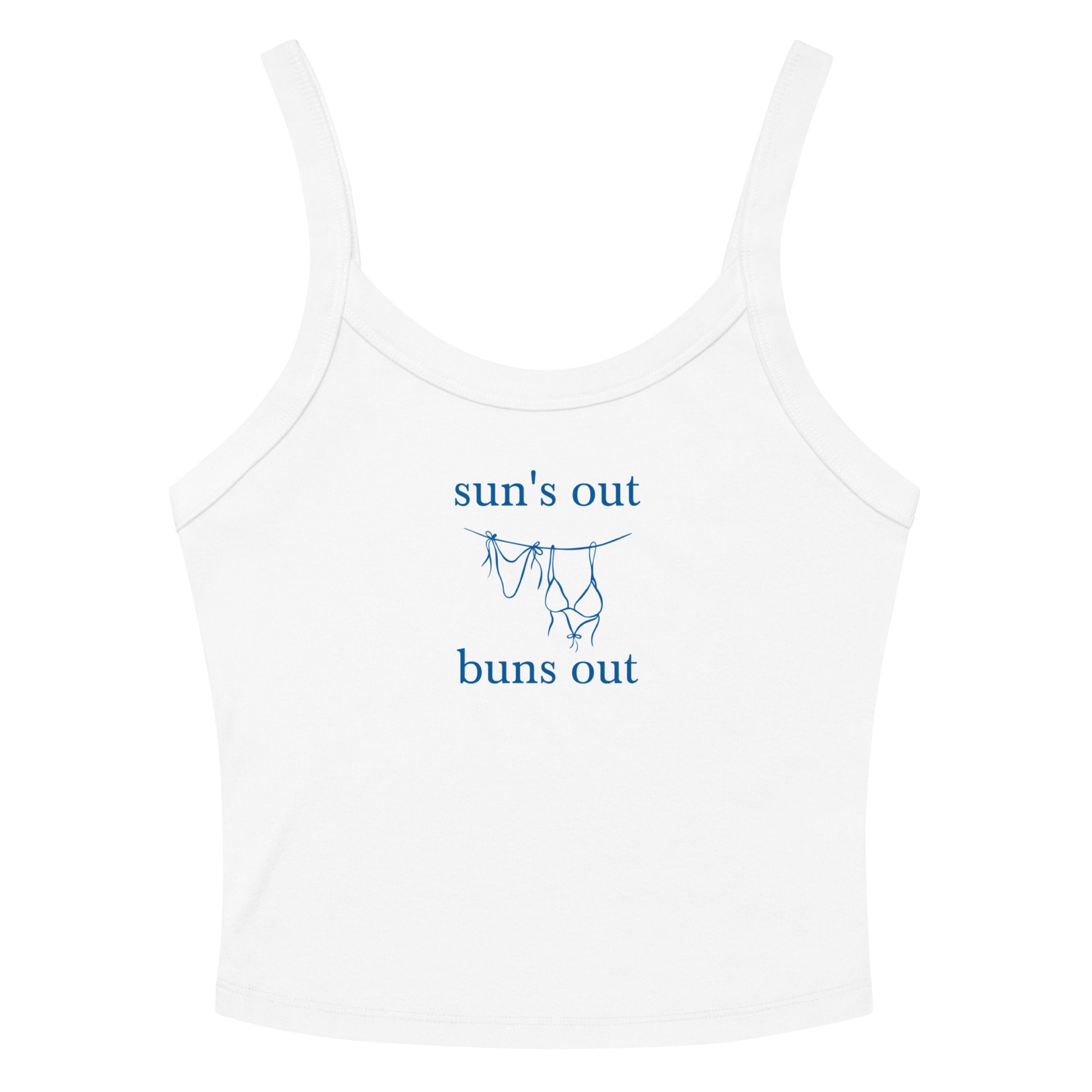 White tank with bikini graphic and "sun's out buns out" written on tank.