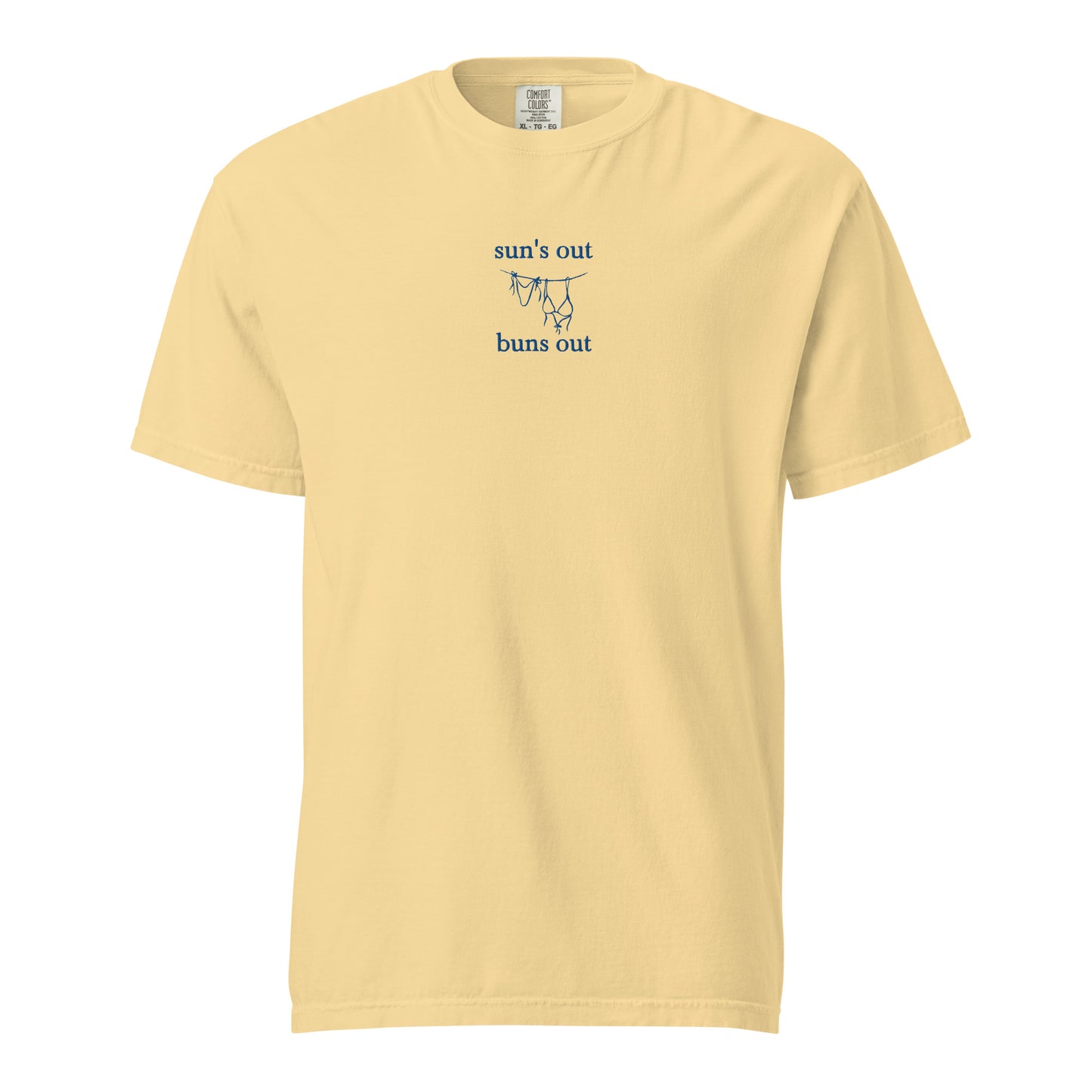 Sun's Out Buns Out - Unisex Garment-Dyed Heavyweight T-Shirt
