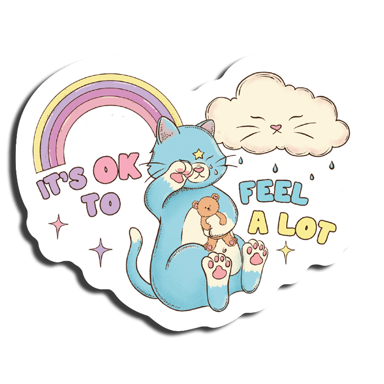 It's OK To Feel A Lot