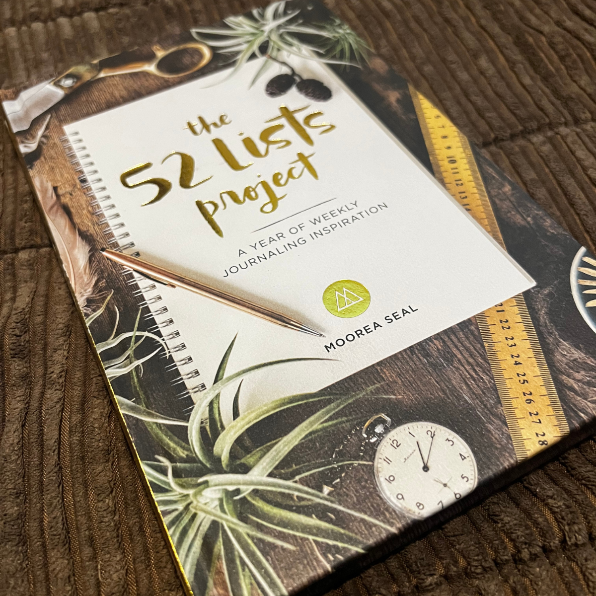 52 Lists Project: A Guided Self-Care Journal - Weekly Journaling Inspiration for Positivity, Balance, and Joy by Moorea Seal