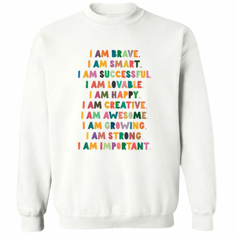 White sweatshirt with motivational text in colorful letters on a white background