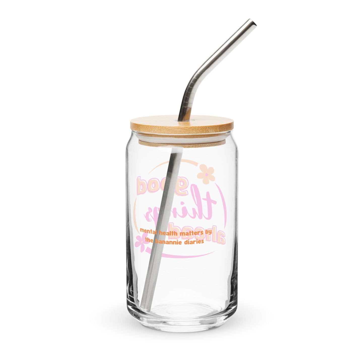 Good Things Ahead Can-Shaped Glass - Mental Health Matters by The Banannie Diaries