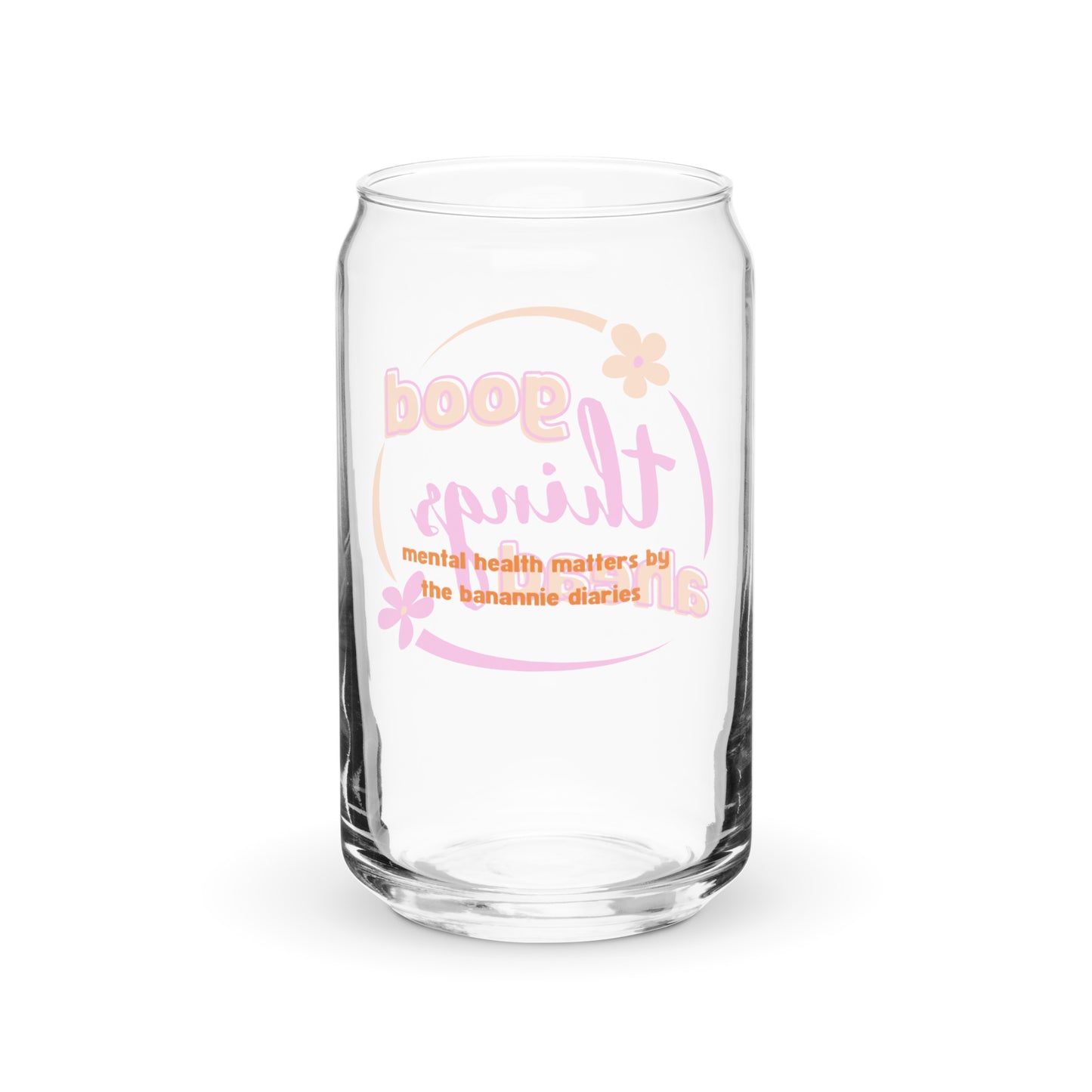 Good Things Ahead Can-Shaped Glass - Mental Health Matters by The Banannie Diaries