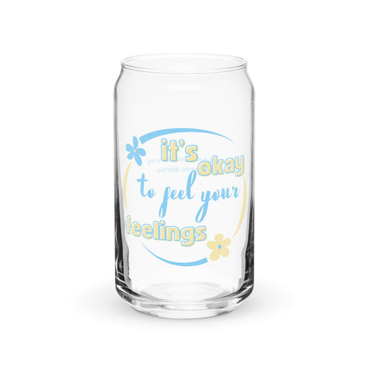 It's Okay to Feel Your Feelings Can-Shaped Glass -  Mental Health Matters by The Banannie Diaries
