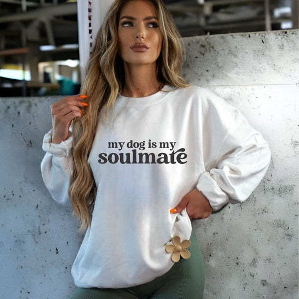 My Dog Is My Soulmate Crewneck Sweatshirt - with Paw Prints Printed On Sleeve