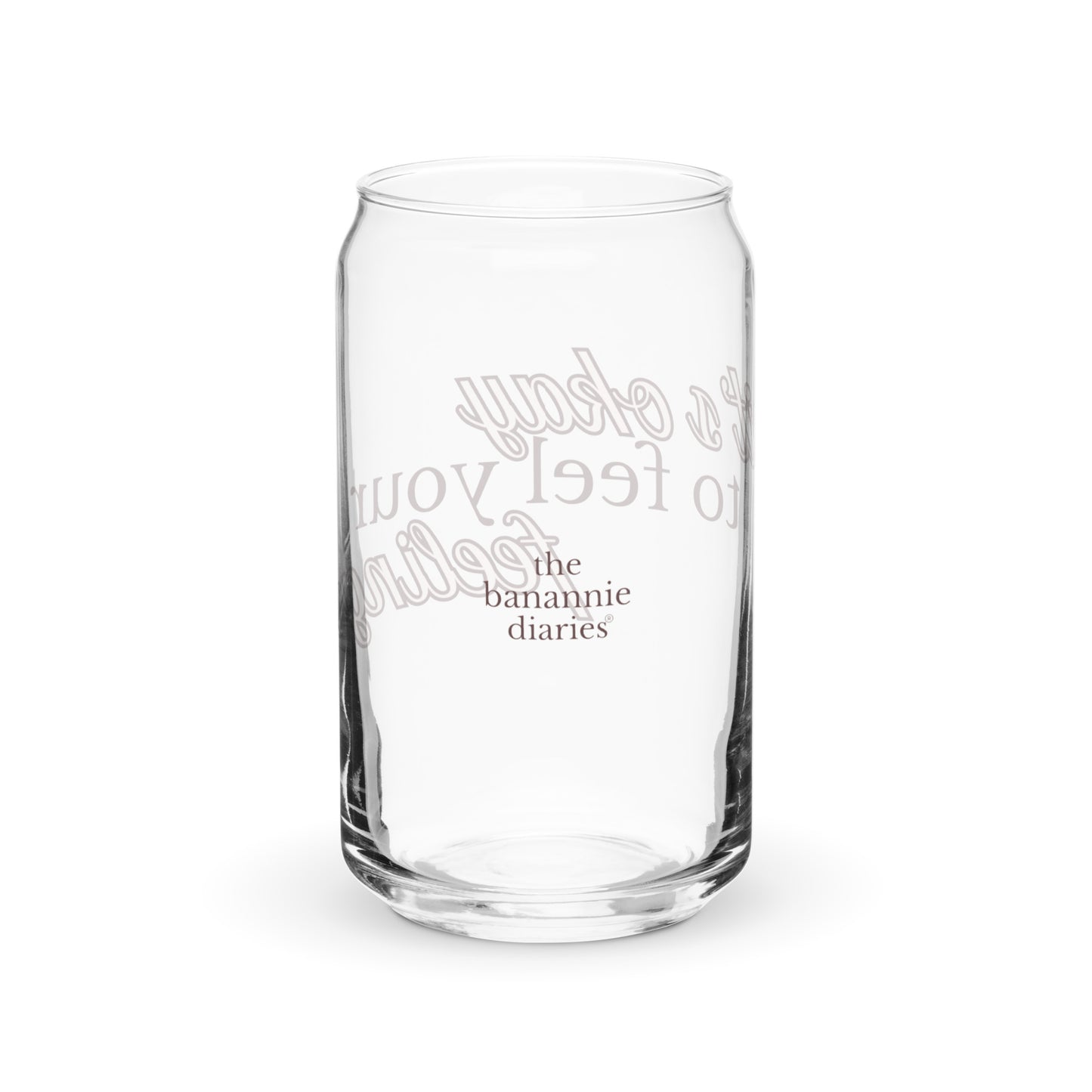 It's Okay to Feel Your Feelings Can-Shaped Glass - Neutral -  Mental Health Matters by The Banannie Diaries