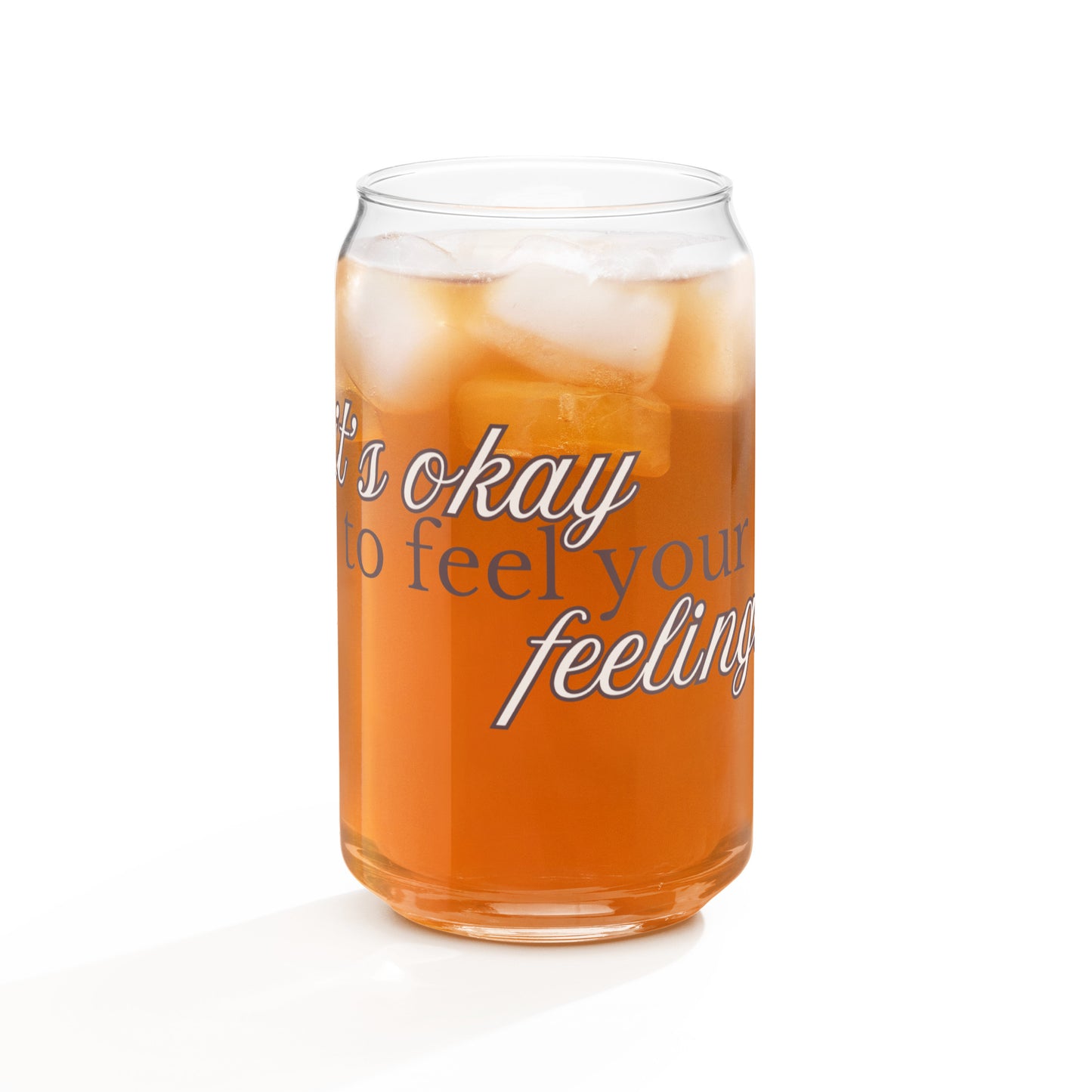 It's Okay to Feel Your Feelings Can-Shaped Glass - Neutral -  Mental Health Matters by The Banannie Diaries