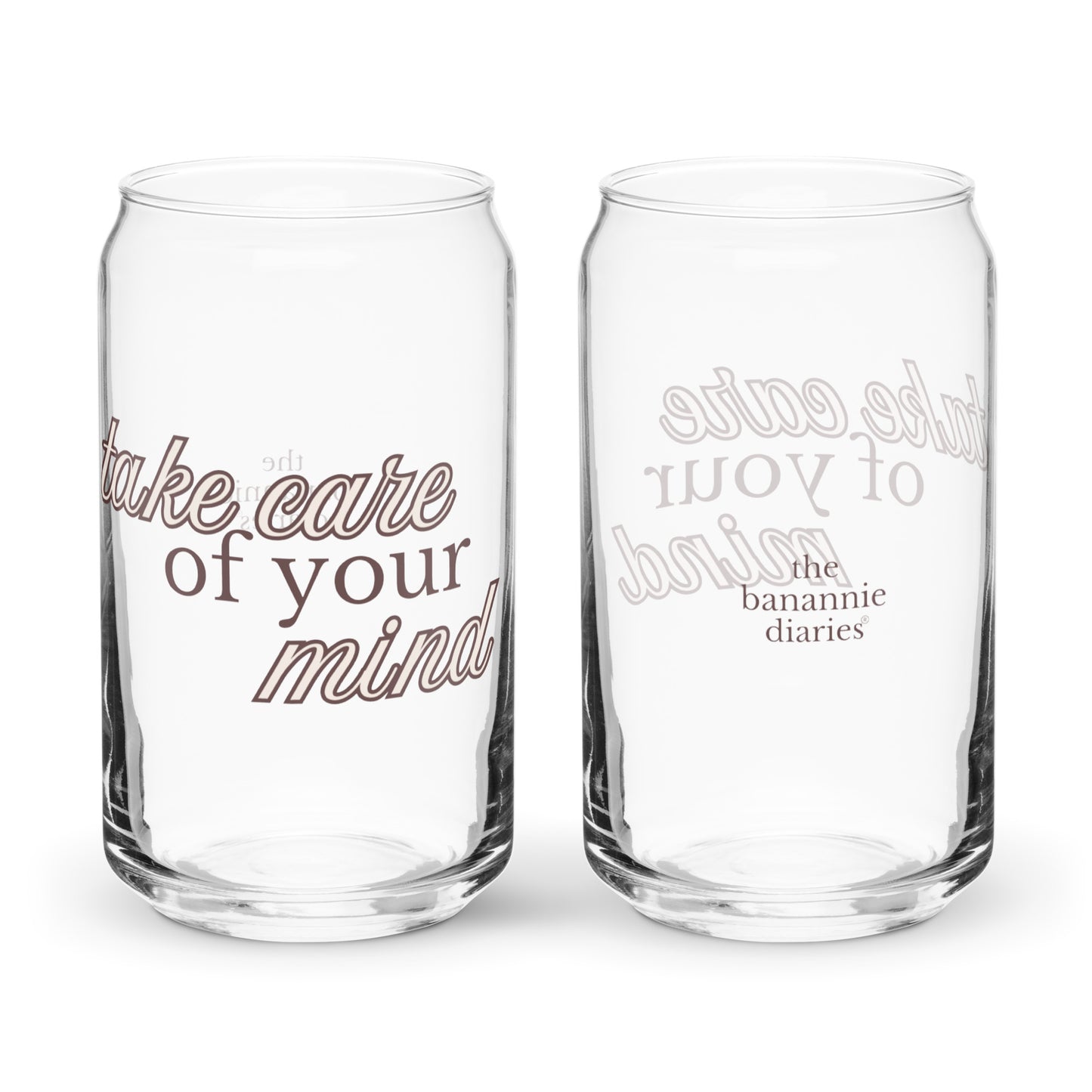 Take Care Of Your Mind Can-Shaped Glass - Neutral - Mental Health Matters by The Banannie Diaries