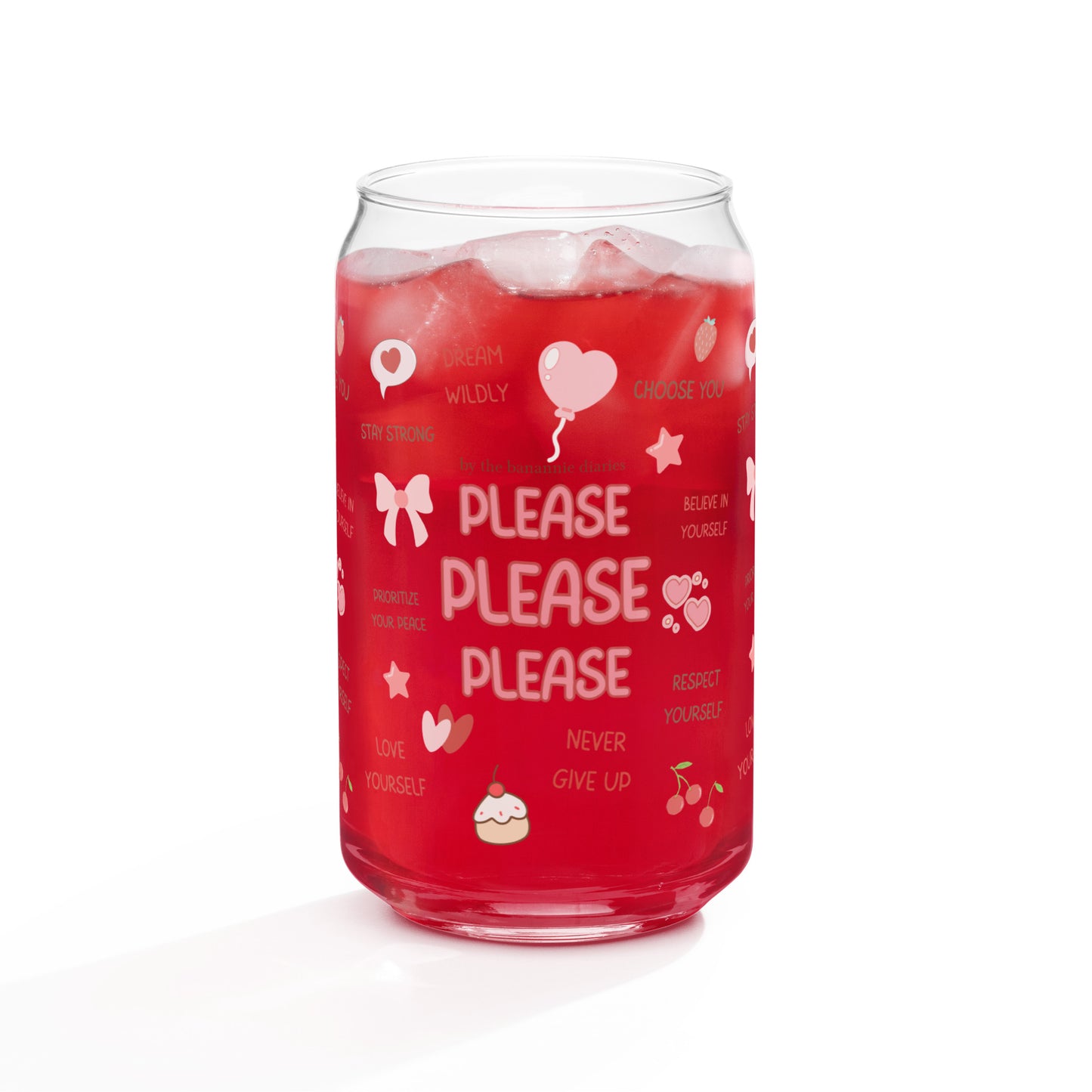 Please Please Please Love Yourself Affirmations Can-Shaped Glass – 16 oz