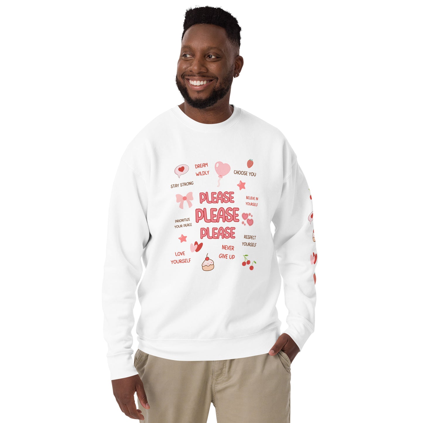 Please Please Please Love Yourself with Affirmations on Front - Unisex Premium Crewneck Sweatshirt