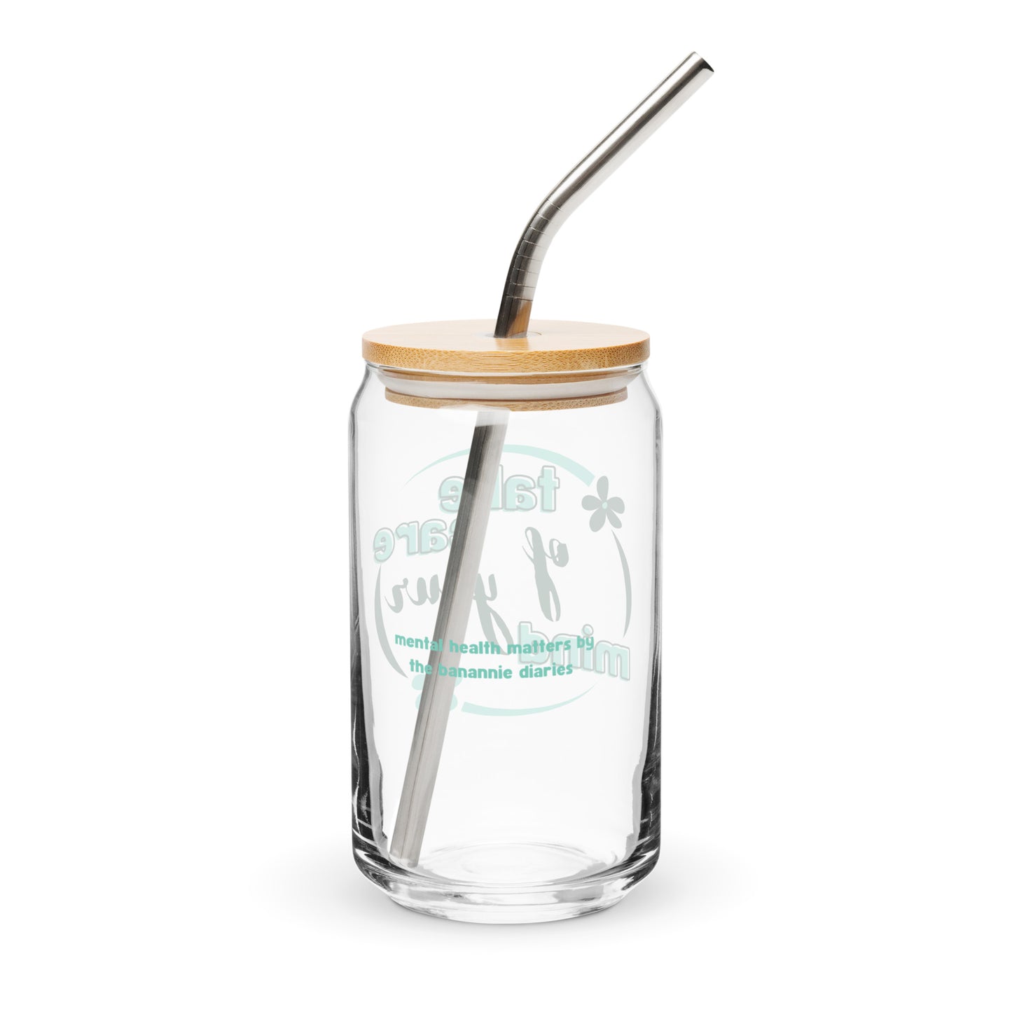Take Care Of Your Mind Can-Shaped Glass -  Mental Health Matters by The Banannie Diaries