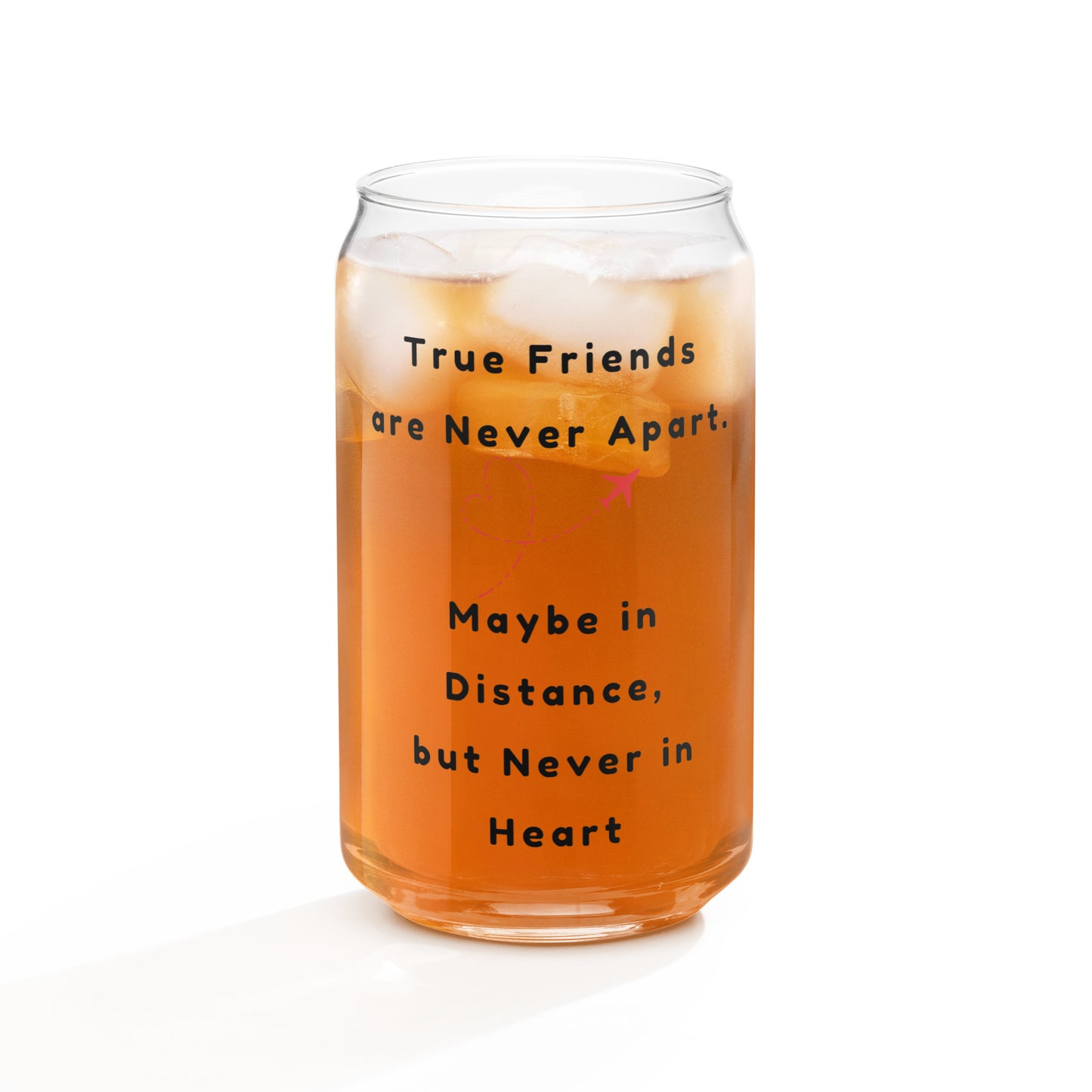 True Friends Can-Shaped Glass