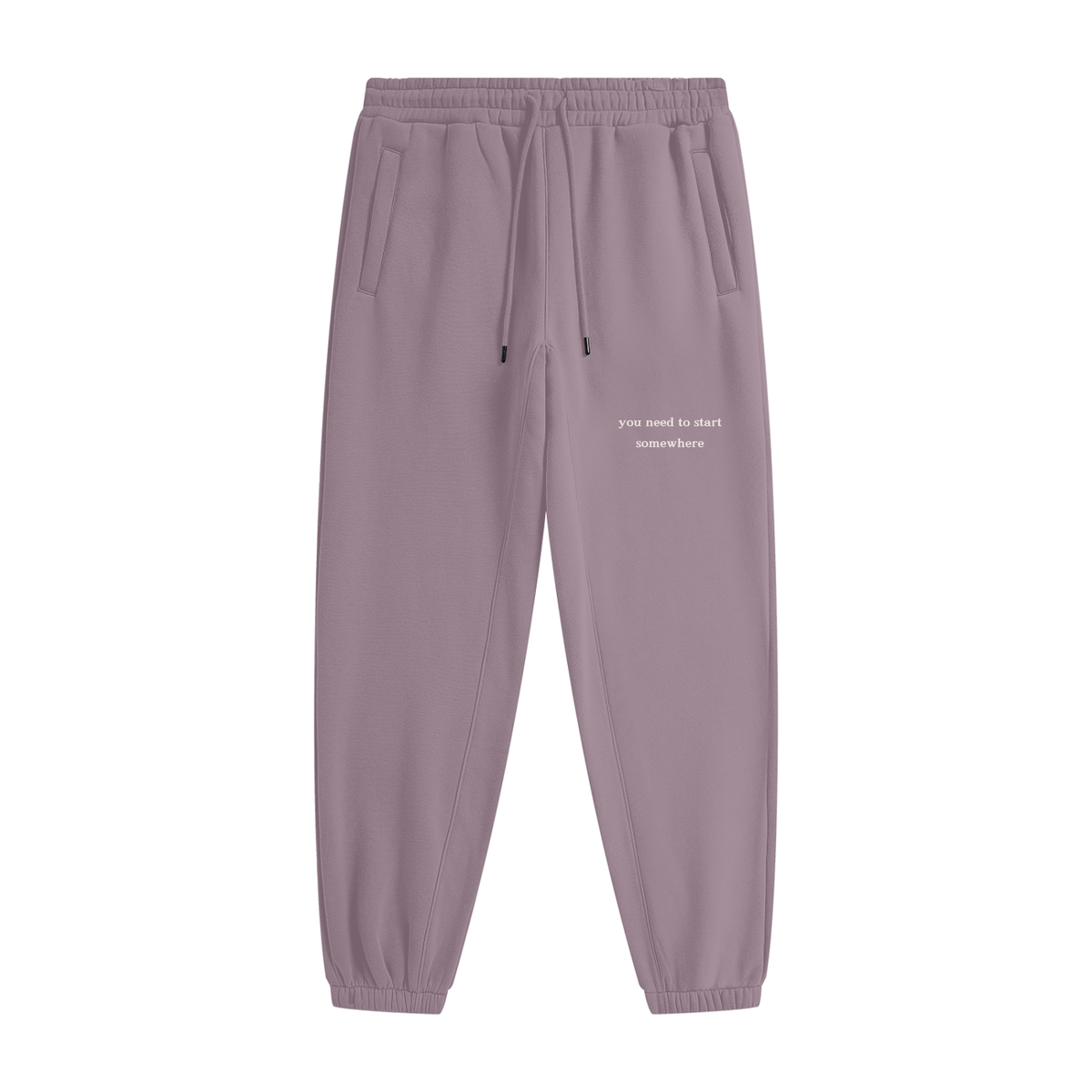 you need to start somewhere sweatpants - mental health matters collection