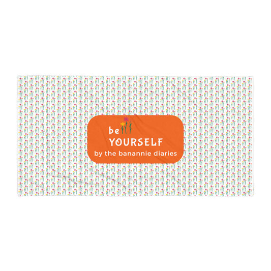 be yourself - towel by the banannie diaries