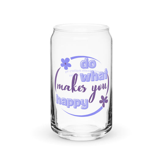 Do What Makes You Happy Can-Shaped Glass -  Mental Health Matters by The Banannie Diaries - Volume: 16 oz. (473 ml), Glassware, Houseware