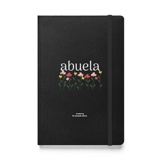 Abuela - Hardcover Bound Notebook, 80 Pages, By The Banannie Diaries