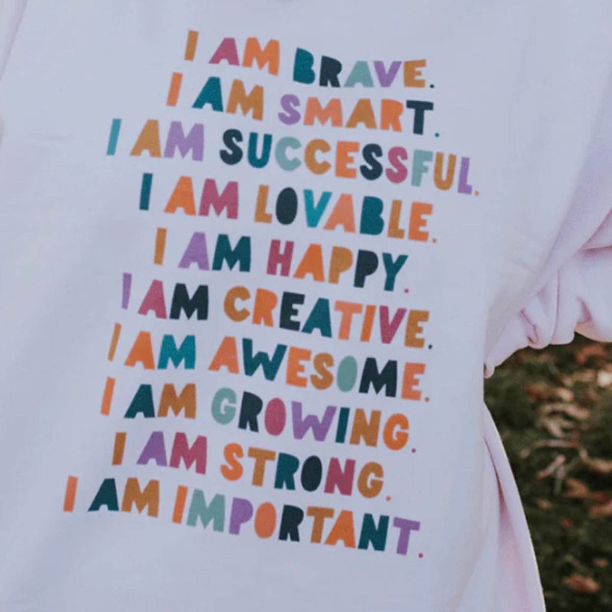 "i am" affirmation crewneck sweatshirt