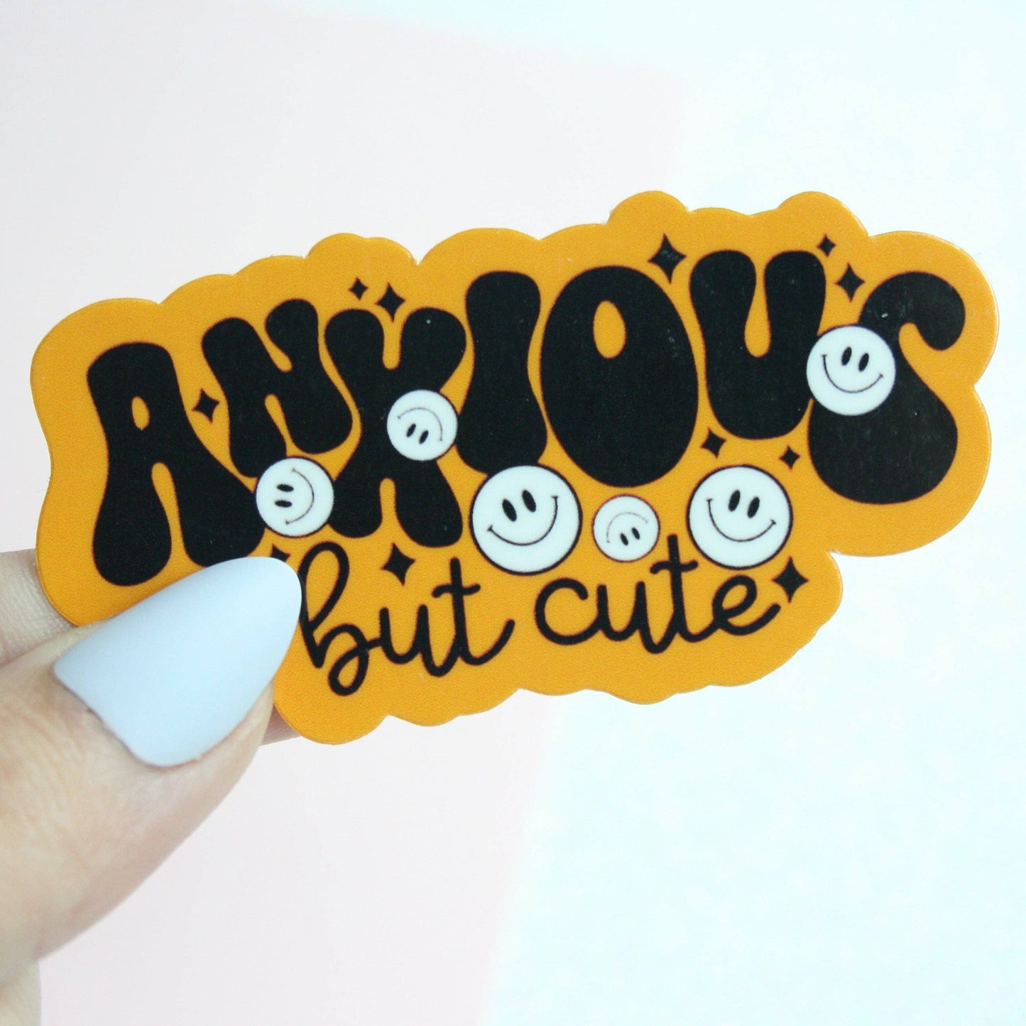 "anxious but cute" sticker